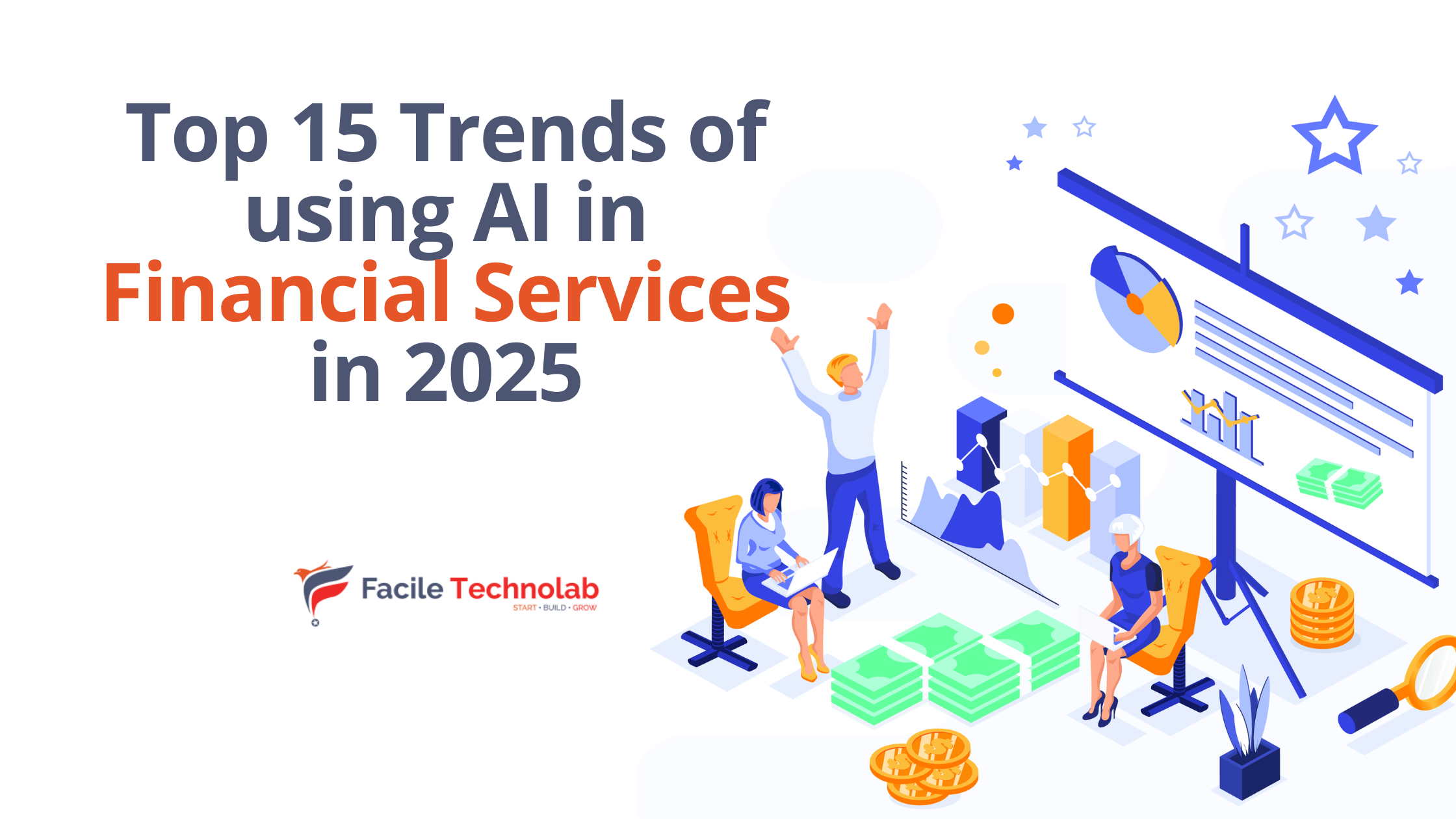 Top 15 Trends of using AI in Financial Services in 2025