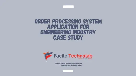 Order Processing System Application For Engineering Industry Case Study Order Processing System Application For Engineering Industry Case Study