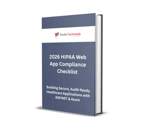 2026 HIPAA Web App Compliance Checklist Facile Technolab 2026 HIPAA Web App Compliance Checklist Facile Technolab
